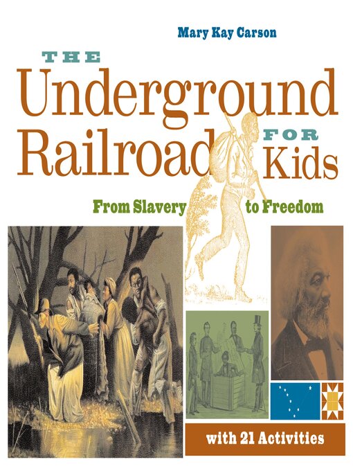 Title details for The Underground Railroad for Kids by Mary Kay Carson - Wait list